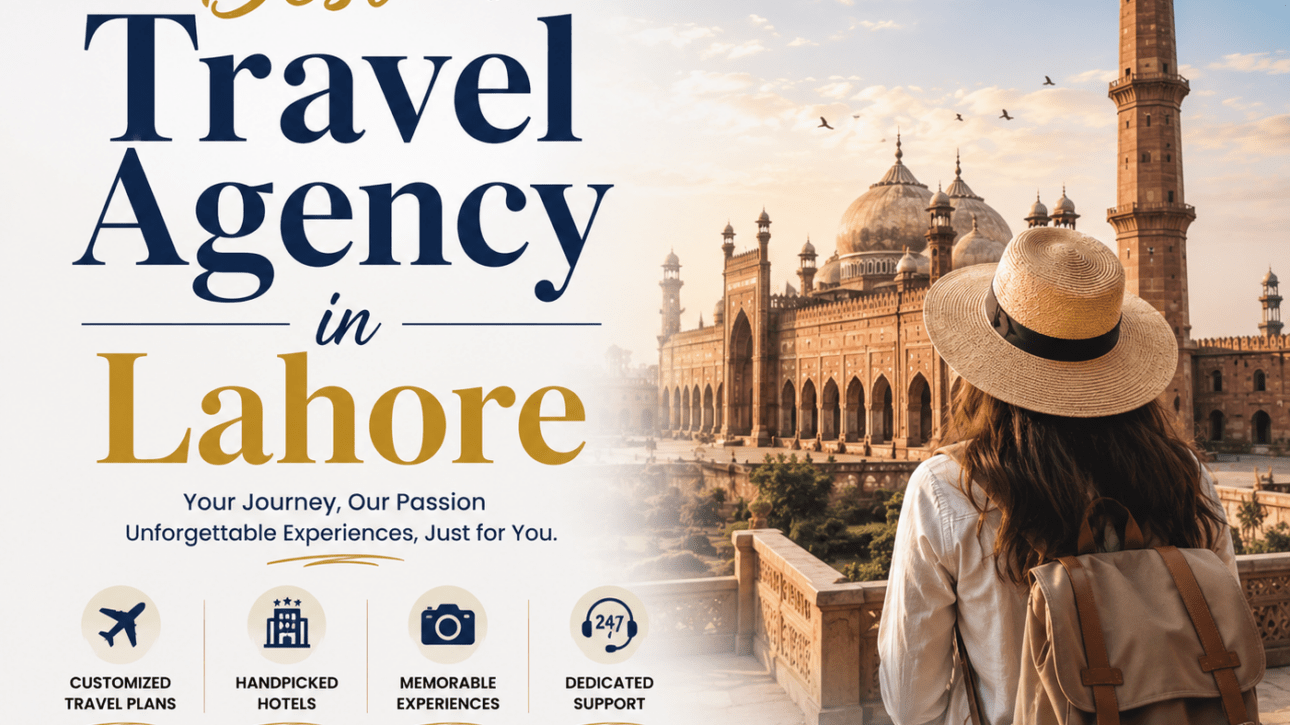 Best Travel Agency in Lahore