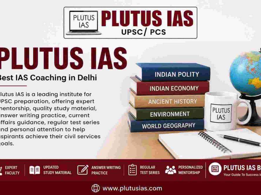 Best IAS Coaching Institute in Delhi