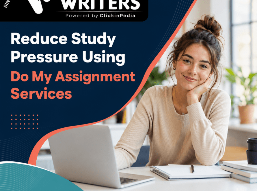 Reduce Study Pressure Using Do My Assignment Services